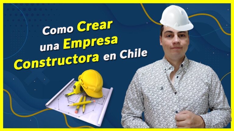 Las Constructoras Más Grandes de Chile