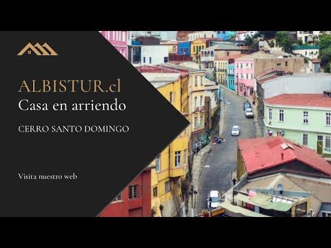 Guía Completa de Arriendos de Casas en Valparaíso
