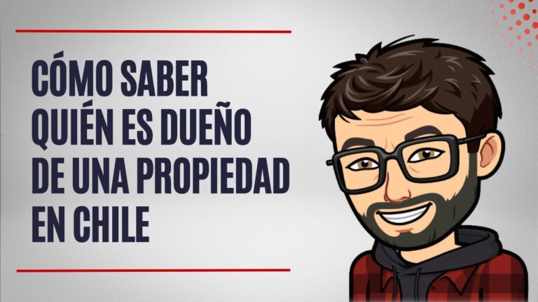 Cómo buscar propiedades por nombre de propietario en Chile