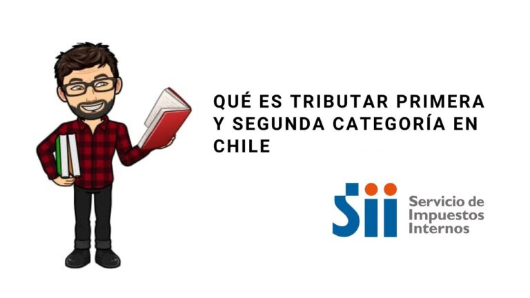 Contribuyente de primera categoría: ¿Qué significa y cómo afecta a tu declaración de impuestos?