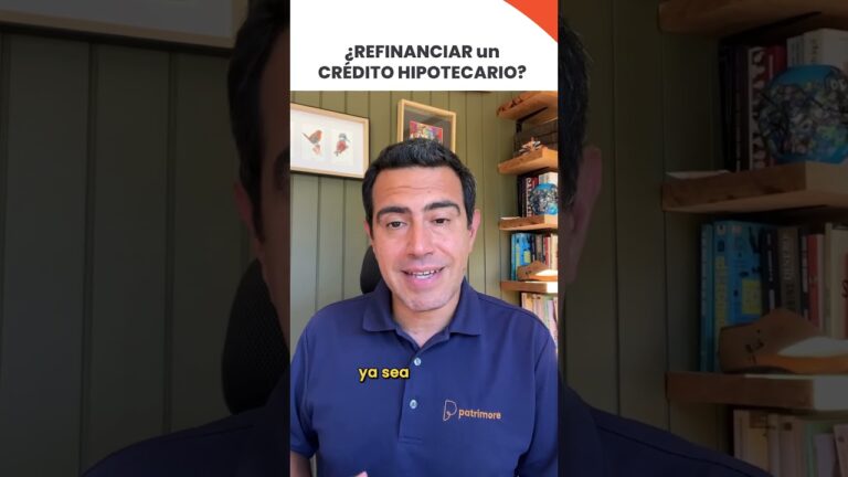 Gu&iacute;a Completa sobre el Refinanciamiento Hipotecario en Chile