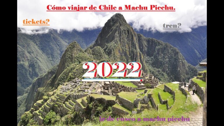Cómo llegar a Machu Picchu desde Chile en avión