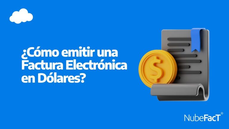 Facturación en Dólares: Todo lo que Necesitas Saber