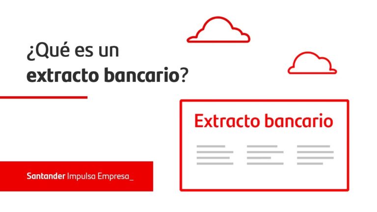 &iquest;Qu&eacute; es un extracto bancario? Definici&oacute;n y Funciones